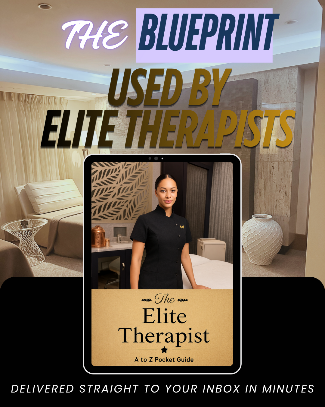 Luxury Spa Secrets They Don't Teach at College | The Elite Therapist™ - Coming Soon